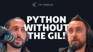 Python core devs talk Global Interpreter Lock (GIL) and why remove it