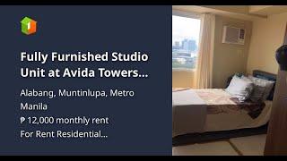 Fully Furnished Studio Unit at Avida Towers Altura for Rent