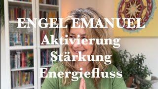 Engel Emanuel  Stärkung für Dich, in dieser Zeit!