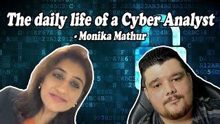 The life of a Cyber Security Analyst: Monika Mathur