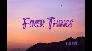 Yung Garzi - Finer Things (Lyrics Video)