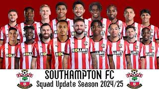 Southampton FC Possible Squad Update 2024/25 | Southampton FC Squad Update 2024/25 | Premier League