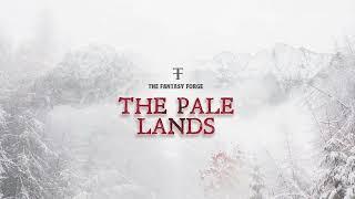 Beyond Malidea: The Pale Lands Official Trailer | The Fantasy Forge