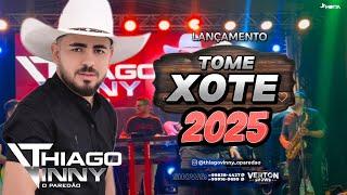 THIAGO VINNY - TOME XOTE 2025 - LANÇAMENTO.