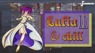 Lufia 2 & Chill - Chill Video Game Music Remix - JP Soundworks