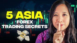 5 Asia Session Forex Trading Secrets