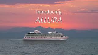 Oceania Cruises introduces Allura | Luxury Cruise Connections