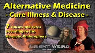 Alternative Medicine - Hermetic Science