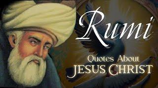 Rumi Quotes about Jesus Christ | Sayings of a Sufi Master about the Messiah