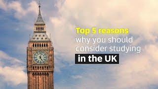 Top 5 Reasons, why you should the choose the UK | SIEC Education Pvt Ltd