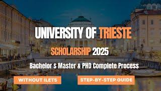 University of trieste application requirements | University of trieste application process 2025