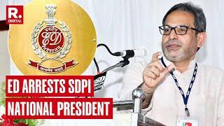 ED Arrests SDPI National President MK Faizi In Money Laundering Case