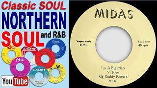 Big Daddy Rogers - I'm A Big Man - Midas (NORTHERN SOUL and R&B)