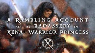 A Rambling Account of the Badassery of Xena: Warrior Princess