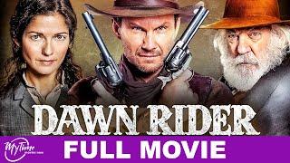 Dawn Rider | Full Western Movie | Donald Sutherland, Christian Slater | @MyTimeMoviesNow