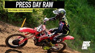 First Laps At The 2024 Spring Creek Motocross | Press Day RAW