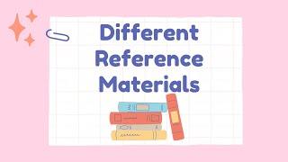 Different Reference Materials