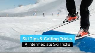 5 Intermediate Ski Tricks | Ski Tips & Calling Tricks