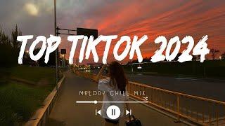 Top TikTok 2024 playlist ~ English chill songs ~ Best tiktok songs 2024 latest (Mix Hits Spotify)