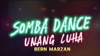 UNANG LUHA #Somba #Dance #BernMarzan #originalSong
