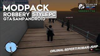 [SHARE] MODPACK ROBBERY JGRP STYLE PC V1 | SA-MP ANDROID