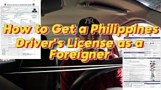 How to Get a Philippine Driver's License Foreigner