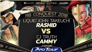 Liquid`John Takeuchi (Rashid) vs CJ Truth (Cammy) - Red Bull Conquest Losers Finals - CPT 2018