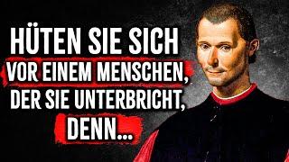 Niccolò Machiavelli, weise Zitate, die durch ihre Weisheit beeindrucken! Lebensweisheiten