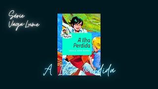 A Ilha Perdida | Maria José Dupré | Áudiolivro  Completo | A Casa do Livro