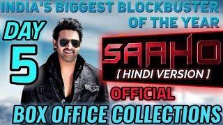 SAAHO BOX OFFICE COLLECTION DAY 5 | INDIA | OFFICIAL | HINDI VERSION | PRABHAS | BLOCKBUSTER