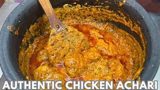 Authentic Chicken Achari | चिकन अचारी रेसिपी | Achari Chicken Curry  | Achari Murgh | Chicken Curry