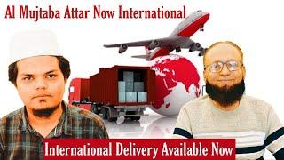 Al Mujtaba Attar Delivered Anywhere in the World | International Shipping Now Open 