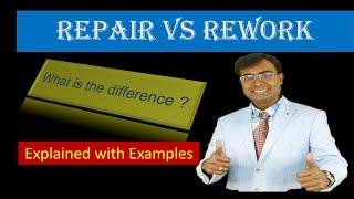 Key Difference between 'Rework' and 'Repair'| What is Repair? What is Rework? Repair and Rework IATF