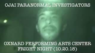 OJAI PARANORMAL INVESTIGATORS AT OXNARD FRIGHT NIGHT 10 20 2018