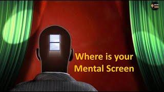 Find your own Mental Screen | Silva Mind control Video 16 - Mind Sciences Mastery Course