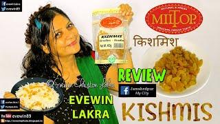 MILTOP - KISHMIS - REVIEW - BY - EVEWIN - LAKRA