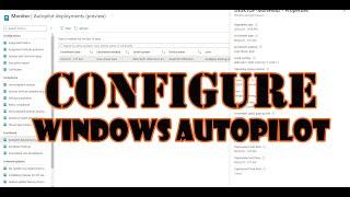 How to Configure Windows Autopilot (Complete)