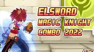 【Elsword】Magic Knight Combo Movie 2022 #嚴選炒蔬菜