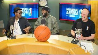 Nuthin' But Net With Muqbil & Sonny: Basketball Africa League Sahara Conference Wrap