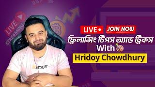 Freelancing Success Tips from Top Rated Freelancer| Live With Hridoy Chowdhury