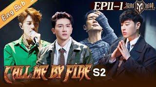 [ENG SUB]“Call Me By Fire S2 披荆斩棘2”EP11-1: What would a boy go through to become a man?丨MangoTV