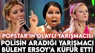 Polisin Aradığı Yarışmacı Bülent Ersoy'a Küfür Etti - Popstar