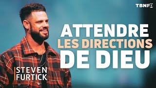 Steven Furtick : Attendre les directions de Dieu | TBN FR