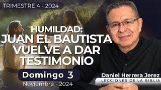 DANIEL HERRERA | LECCIÓN ESCUELA SABÁTICA | NOVIEMBRE 3-2024