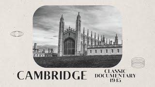 The University of Cambridge (1945) (Classic Documentary)