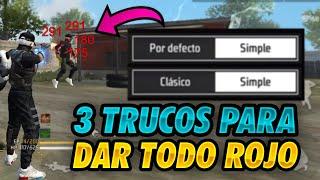  3 TRUCOS SECRETOS para dar TODO ROJO | LEVANTAR MIRA en FREE FIRE