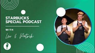 Episode 7 - Starbucks Brew Crew - Leonard Sandu & Patrik Zahradnik - Barista Champions 2024