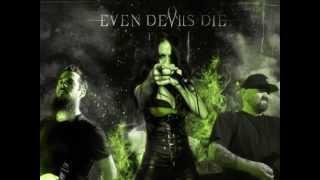 "The Dream" -  Even Devils Die (Lyric Video)