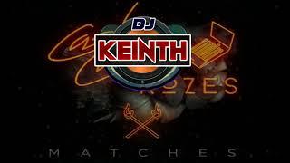 [New]Cash Cash & ROZES - Matches ( Remix ) | DjKeinth | 2021 | Free Download | ⬇⬇⬇