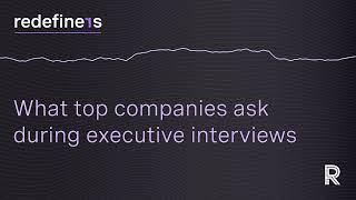 Leadership Lounge | What top companies ask during executive interviews